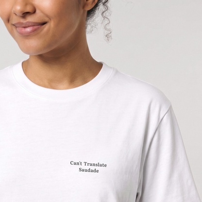 Can't Translate Saudade Classic Unisex Tee